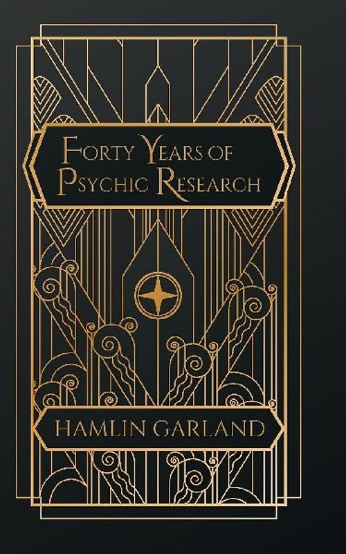 Forty Years of Psychic Research