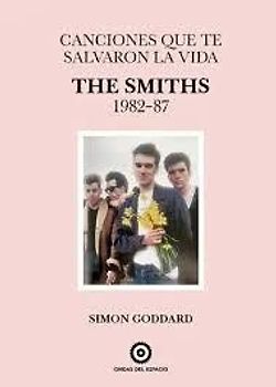 Canciones que te salvaron la vida: The Smiths 1982-87