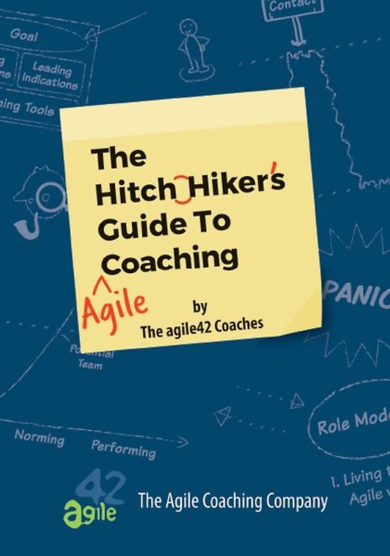 The Hitchhiker's Guide to Agile Coaching