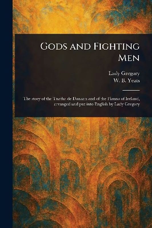 Gods and Fighting Men