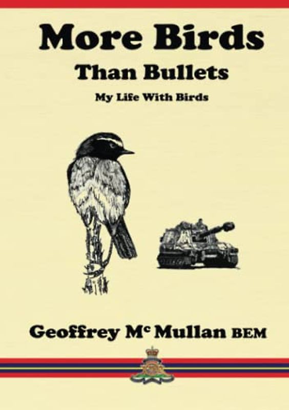 More Birds Than Bullets: My Life with Birds