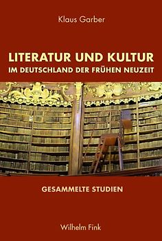 Literatur und Kultur im Deutschland der Frühen Neuzeit