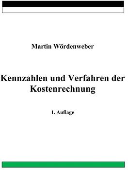 Kennzahlen und Verfahren der Kostenrechnung