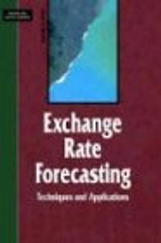 Exchange Rate Forecasting: Techniques and Applications
