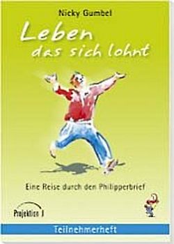 Leben, das sich lohnt. Teilnehmerheft