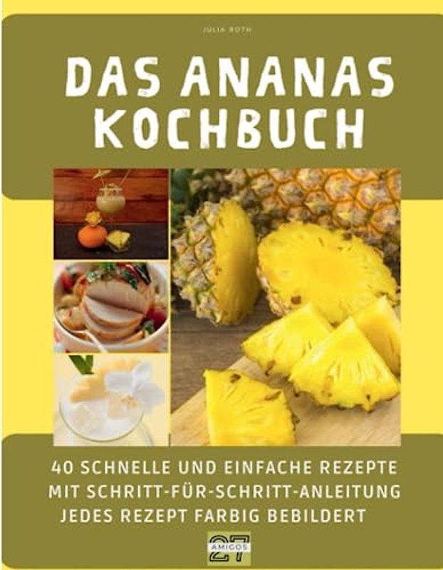 Das Ananas-Kochbuch