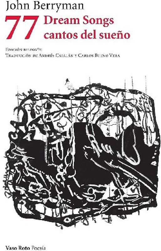 77 Dream Songs/ Cantos del sueño