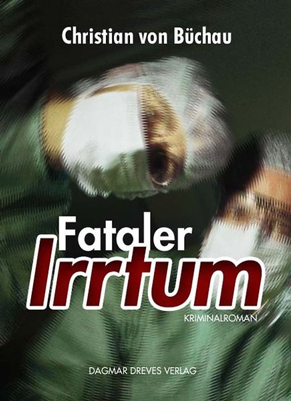 Fataler Irrtum