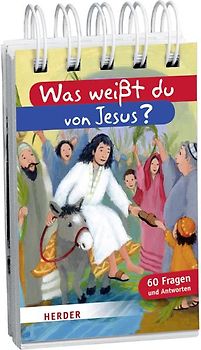 Was weißt du von Jesus?
