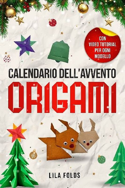 Calendario dell'Avvento - Origami per bambini e adulti