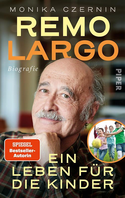 Remo Largo – Ein Leben für die Kinder