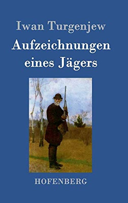 Aufzeichnungen eines Jägers