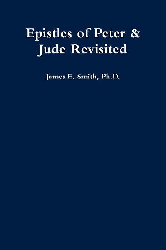Epistles of Peter & Jude Revisited