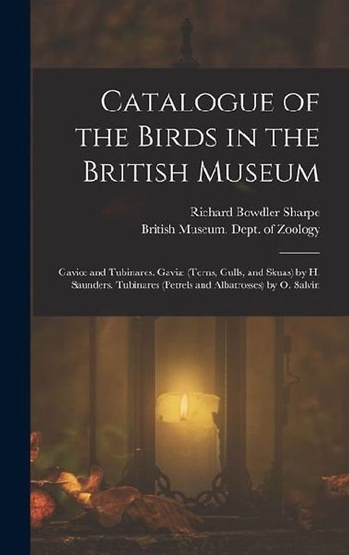 Catalogue of the Birds in the British Museum