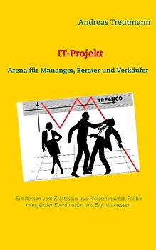 IT-Projekt - Arena für Manager, Berater und Verkäufer