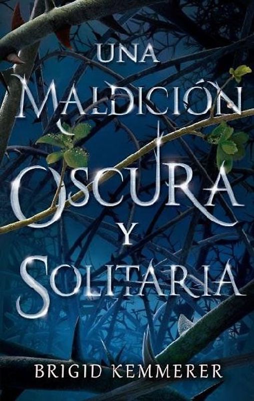 Una Maldicion Oscura Y Solitaria