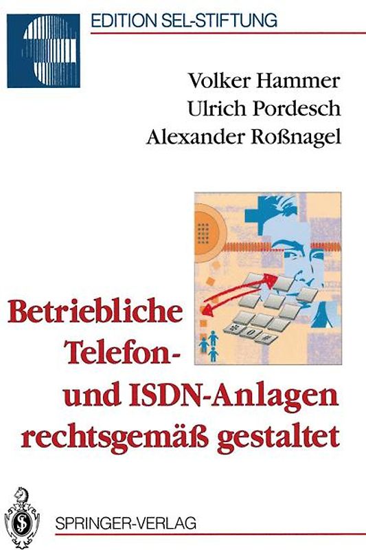 Betriebliche Telefon- und ISDN-Anlagen rechtsgemäß gestaltet