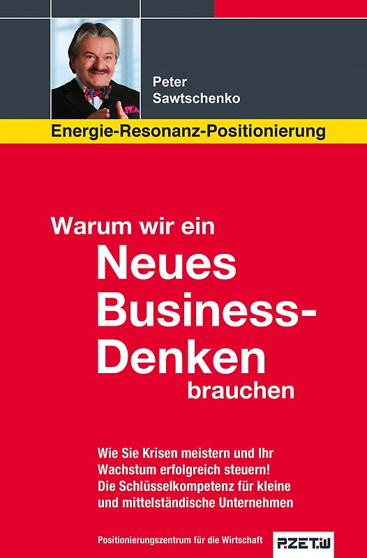 Warum wir ein Neues Business-Denken brauchen