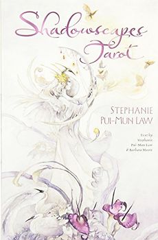 Shadowscapes Tarot - Stephanie Pui-Mun Law