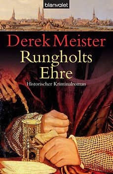 Rungholts Ehre. Historischer Kriminalroman