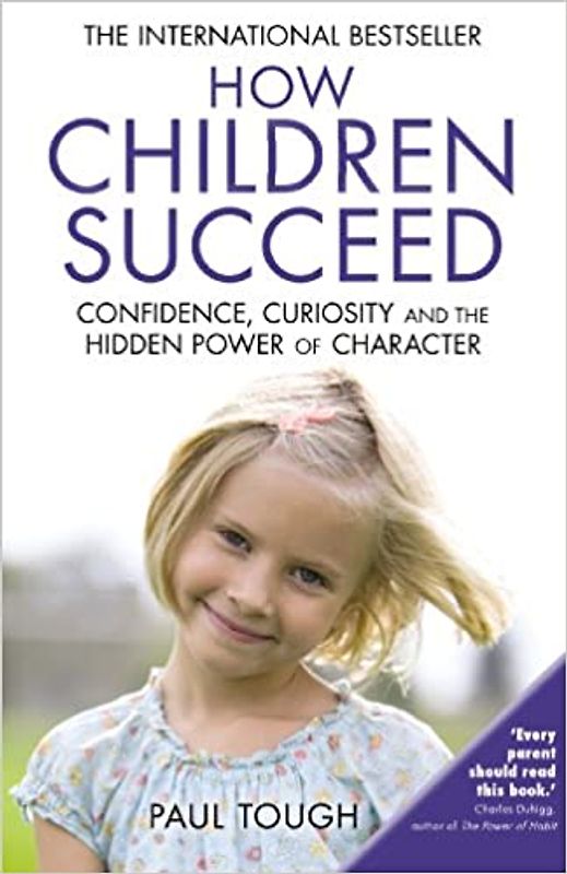 How Children Succeed - Paul Tough [Paperback]