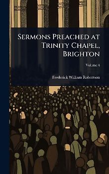 Sermons Preached at Trinity Chapel, Brighton