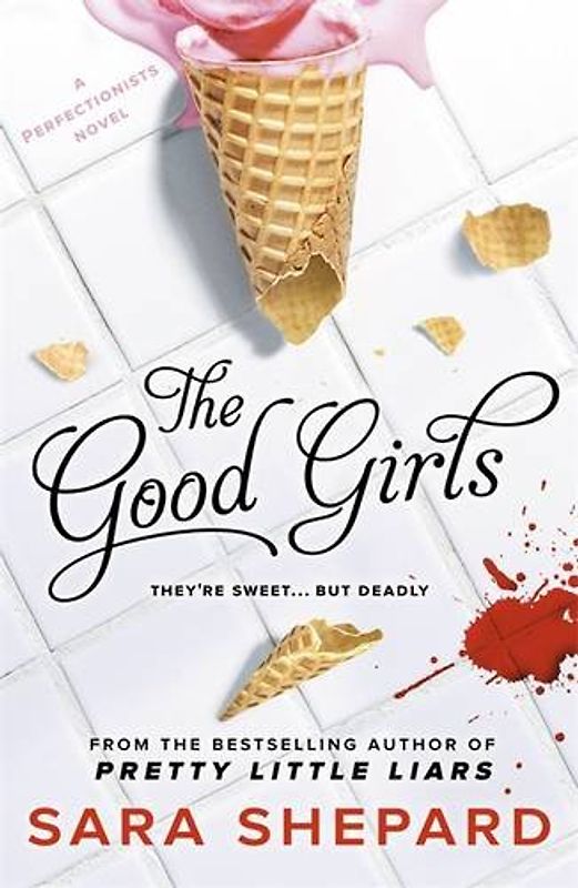 The Good Girls (The Perfectionists) - Shepard, Sara