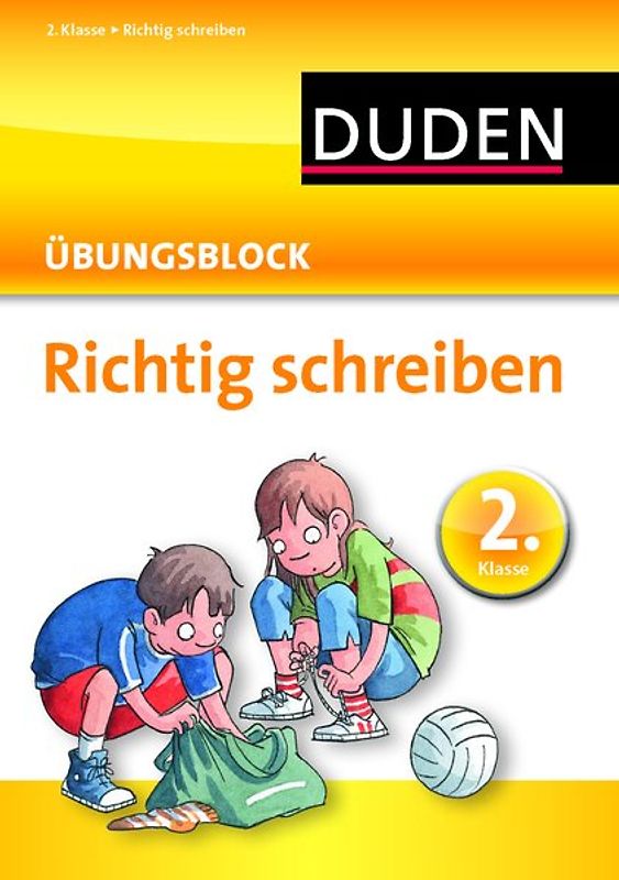 Richtig schreiben - Übungsblock 2. Klasse