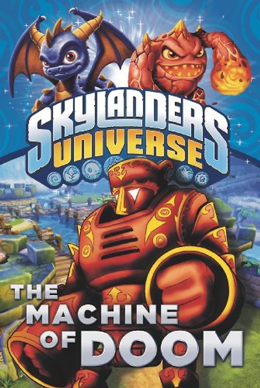 The Machine of Doom (Skylanders Universe)