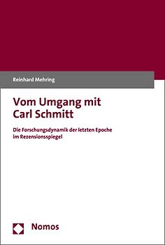Vom Umgang mit Carl Schmitt