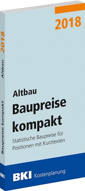 BKI Baupreise kompakt 2018 - Altbau