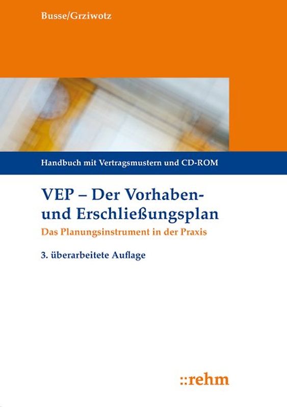 VEP Der Vorhaben- und Erschließungsplan