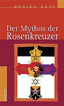 Der Mythos der Rosenkreuzer