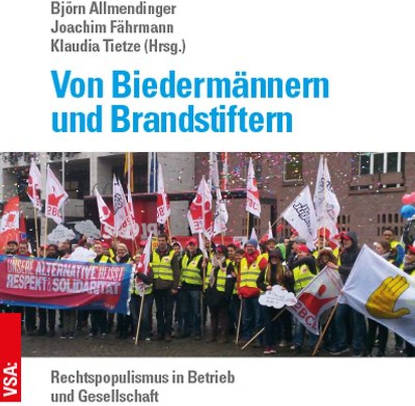 Von Biedermännern und Brandstiftern