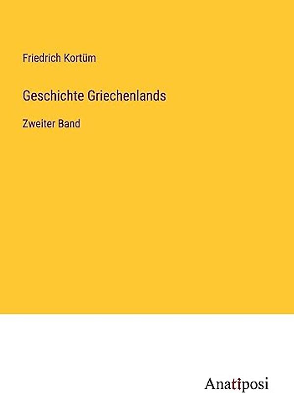 Geschichte Griechenlands: Zweiter Band