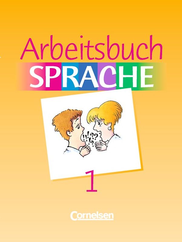 Arbeitsbuch Sprache / Band 1 - Schülerbuch