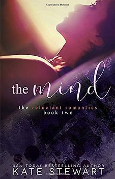 The Mind (The Reluctant Romantics, Band 2)