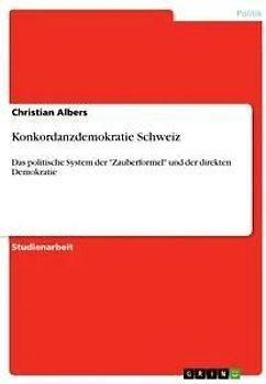 Konkordanzdemokratie Schweiz