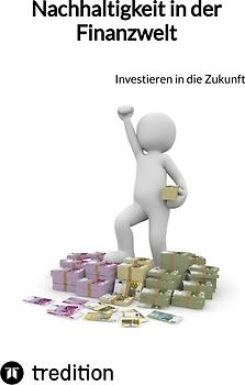 Nachhaltigkeit in der Finanzwelt