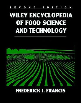 Wiley Encyclopedia of Food Science and Technology