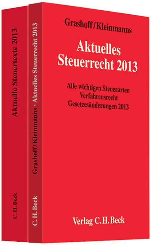Grashoff, Aktuelles Steuerrecht 2013 und Aktuelle Steuertexte 2013