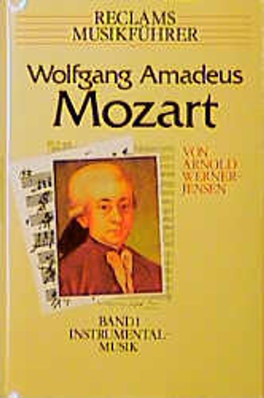 Reclams Musikführer: Wolfgang Amadeus Mozart. Instrumentalmusik