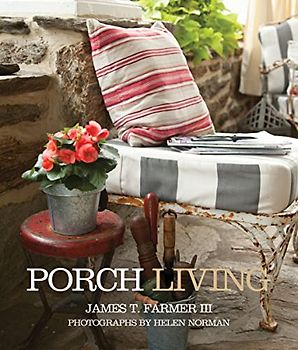 Porch Living - Farmer, James T.