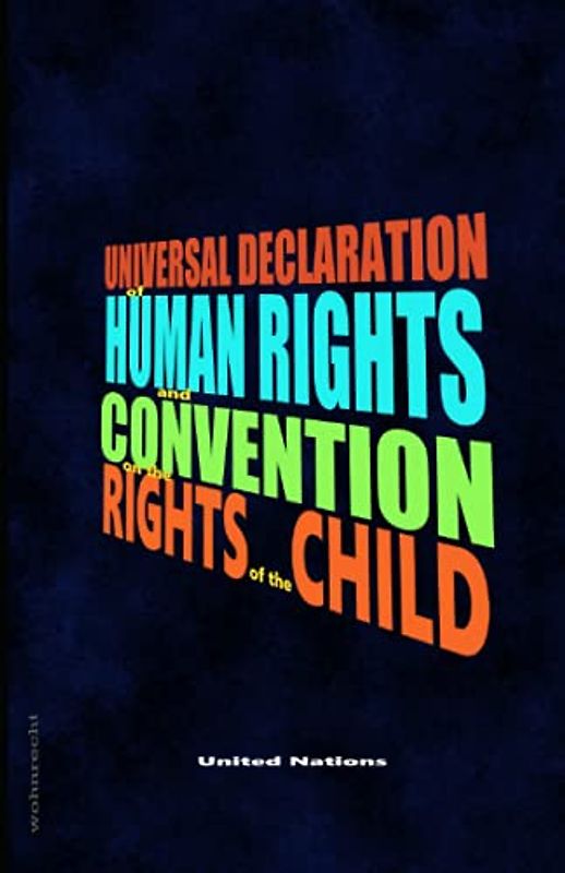 Universal Declaration of Human Rights and Convention on the Rights of the Child