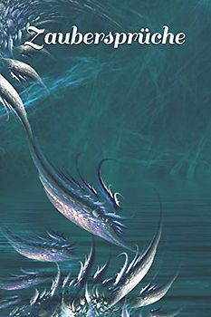 Zaubersprüche: Kristalle Zauber Zauberei Hexe Hexerei Zauberspruch Magie Magier Glaskugel