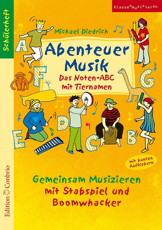 Abenteuer Musik - Das Noten-ABC mit Tiernamen