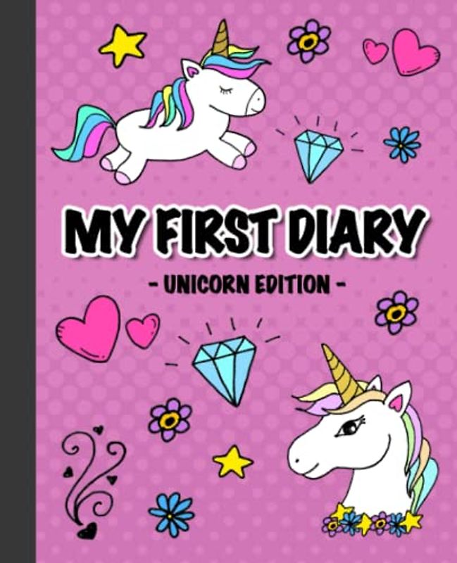 My First Diary Unicorn Edition: Draw and write journal for kids 4-8 years old (My first diary series)