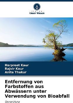 Entfernung von Farbstoffen aus Abwässern unter Verwendung von Bioabfall