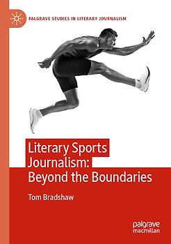 Literary Sports Journalism: Beyond the Boundaries