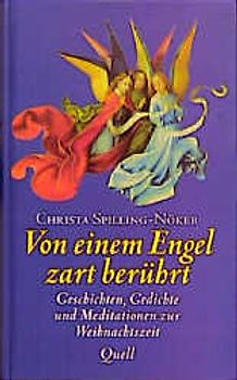 Von einem Engel zart berührt